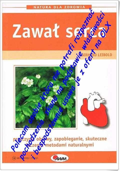 ZAWAŁ SERCA - Gerhard Leibold seria: Natura dla zdrowia