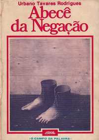 Abecê da negação-Urbano Tavares Rodrigues