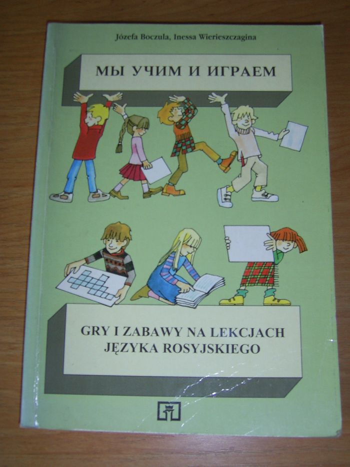 Gry i zabawy na lekcjach języka rosyjskiego - książka NOWA!