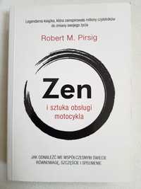 Zen i sztuka obsługi motocykla Robert M. Pirsig