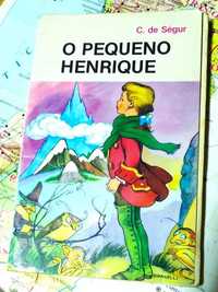 Livro Infantil: O Pequeno Henrique - C. de Ségur