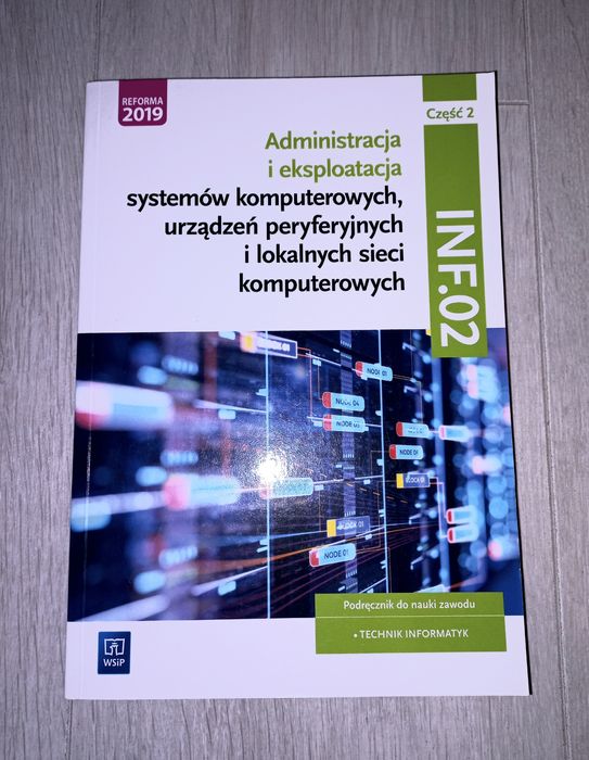 INF.02 część 2 podręcznik technik informatyk