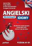 Angielski Dla Leniwych. Idiomy. Poziom A1-B1