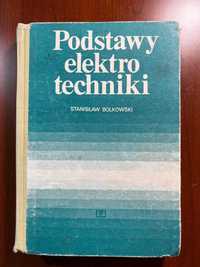 Podstawy elektrotechniki Stanisław Bolkowski WSiP 1982 Twarda Oprawa!