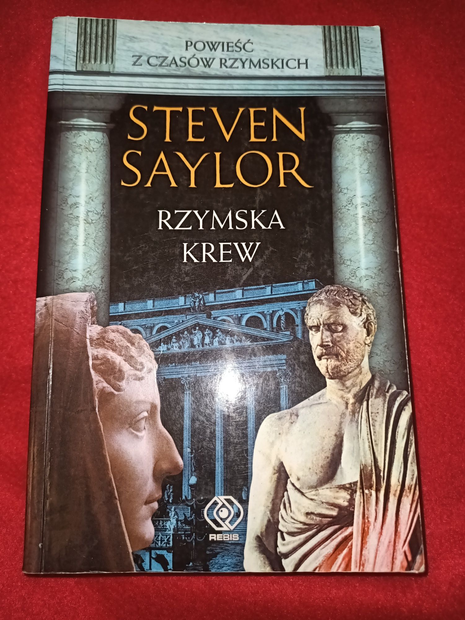 Rzymska krew Steven Saylor