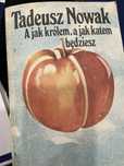 Sprzedam ksiażkę A jak królem, a jak katem będziesz