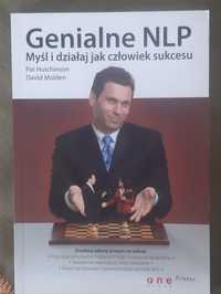 "Myśl i dziłaj jak człowiek sukcesu.Genialne NLP"P.Hutchinson