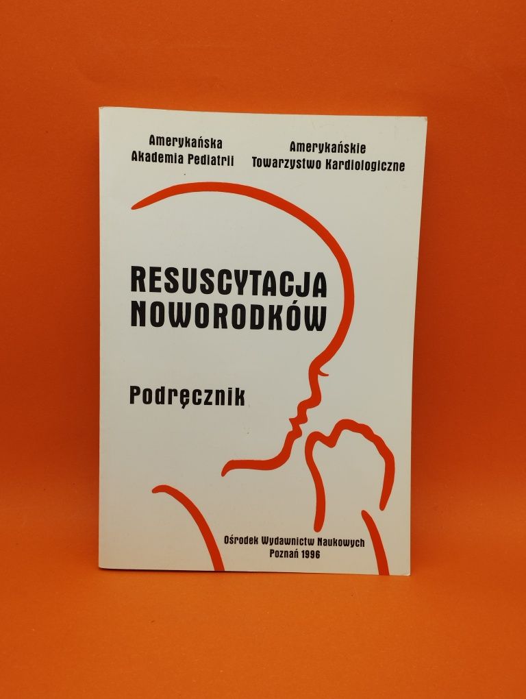 Resuscytacja Noworodków - Podręcznik