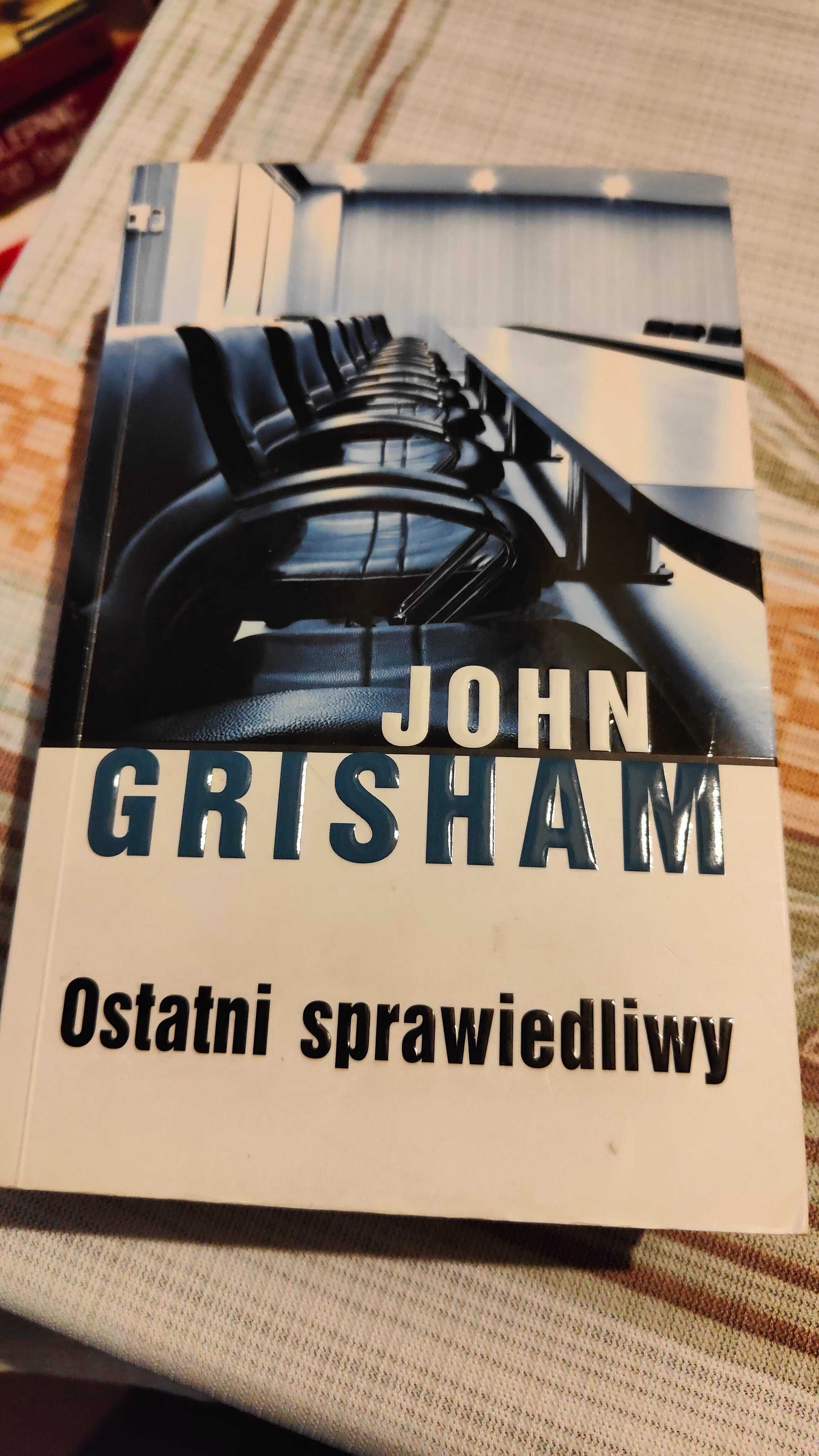 Ostatni sprawiedliwy John Grisham