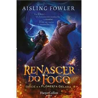 Renascer do Fogo: Doze e a Floresta Gelada/ Fénix e o .. - Desde 7€