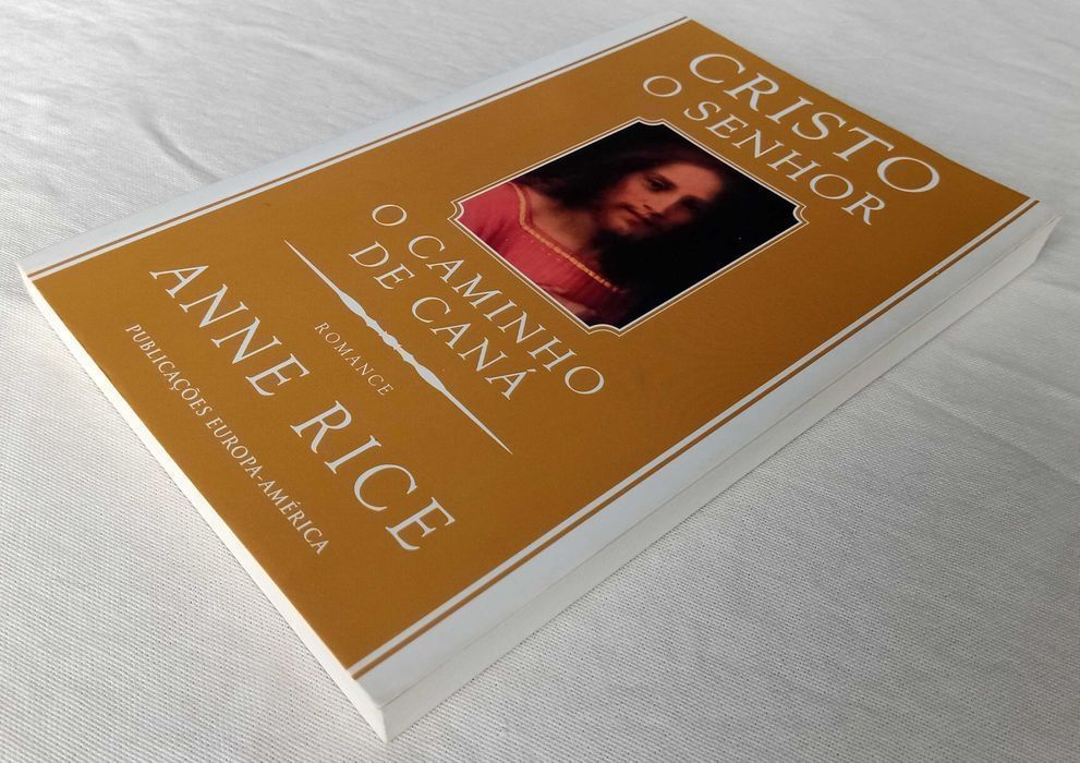 Cristo O Senhor O Caminho de Caná de Anne Rice [Portes Grátis]