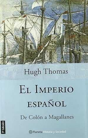El imperio español español – 
por Hugh Thomas