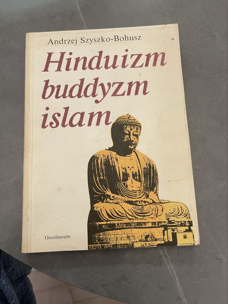 Andrzej Szyszko-Bohusz Hinduizm, buddyzm, islam