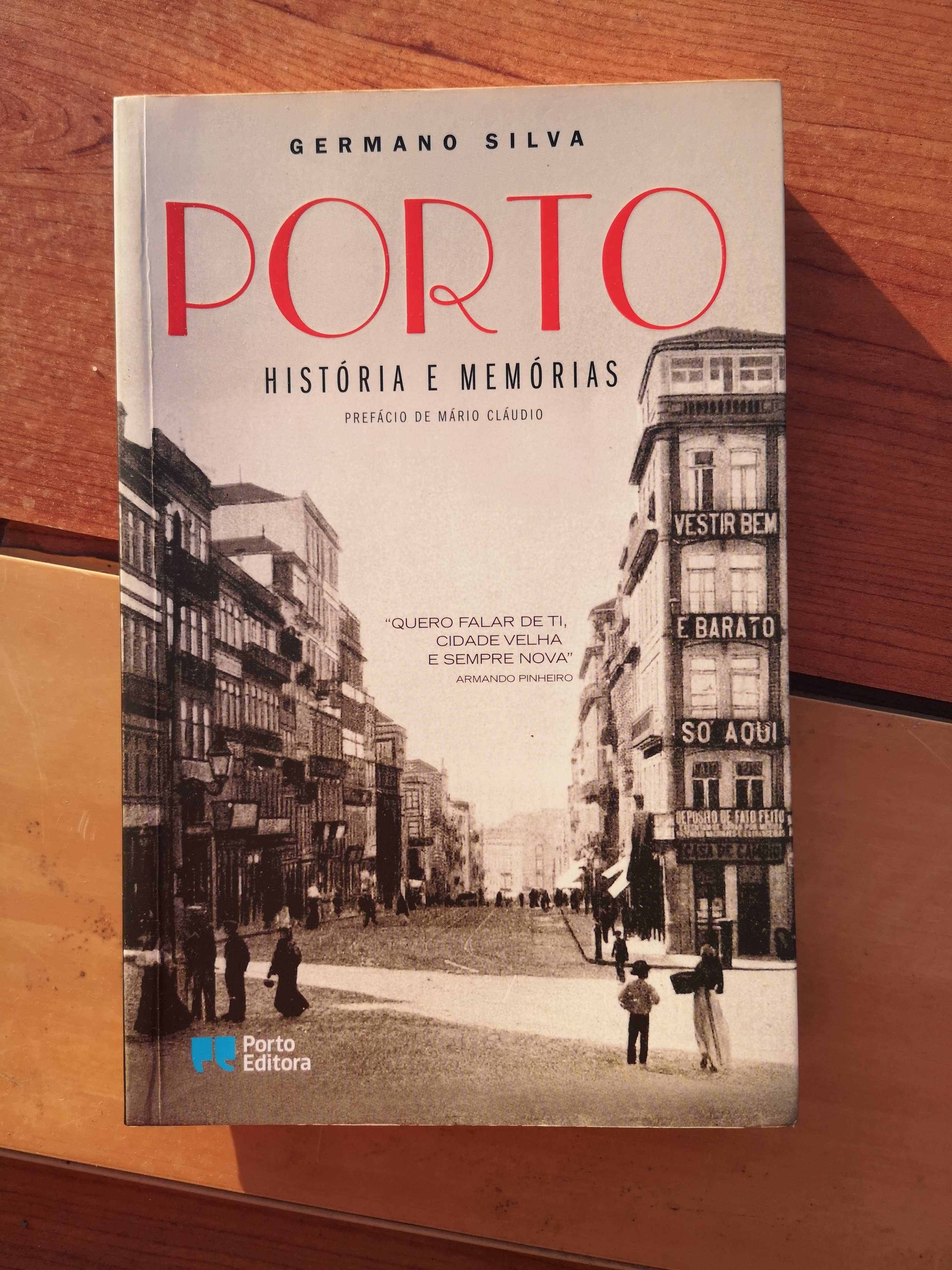 Porto - História e Memórias - Germano Silva