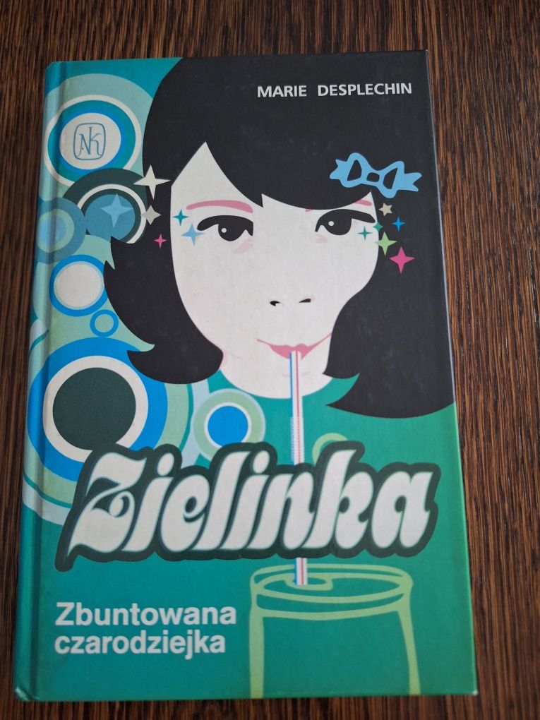 "Zielinka zbuntowana czarodziejka" Marie Desplechin
