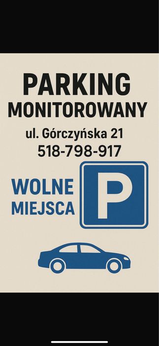 Parking monitorowany | Górczyńska 21 | wolne miejsca