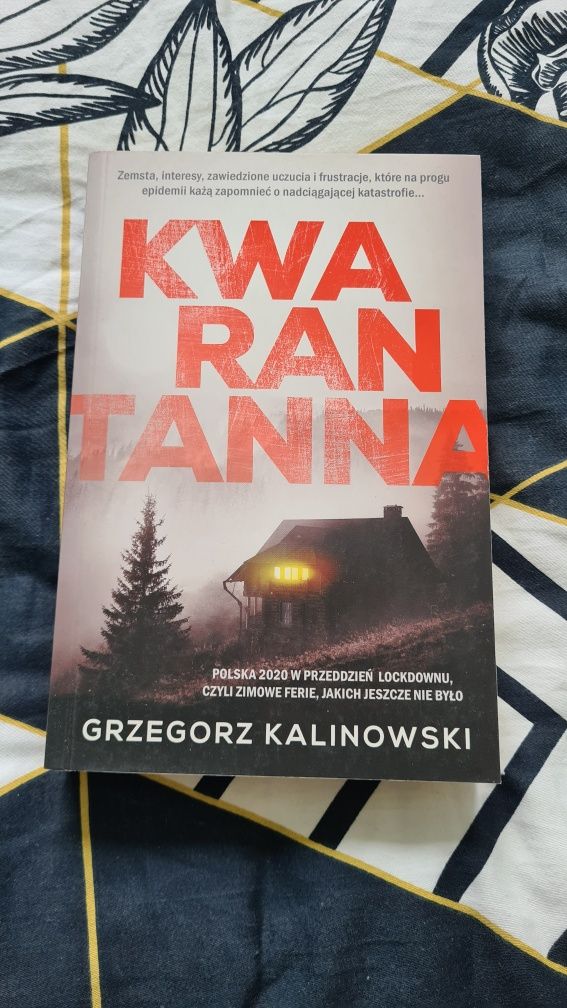 Grzegorz Kalinowski.  Kwarantanna.  Stan idealny