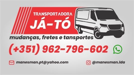 MUDANÇAS e transportes JÁ TÓ