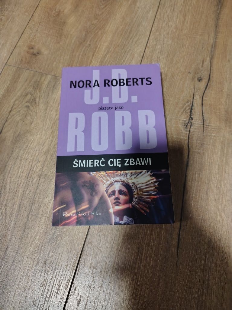 Nora Roberts Śmierć cię zbawi