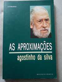 As Aproximações Agostinho da Silva 1990