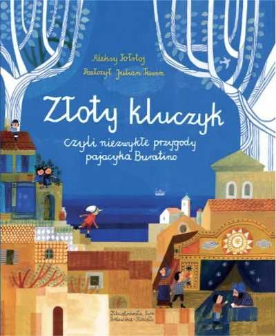 Złoty kluczyk, czyli niezwykłe przygody pajacyka.. - Aleksy Tołstoj,