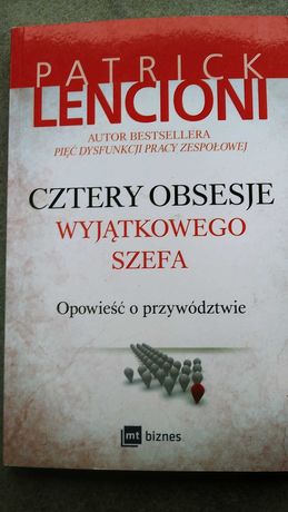 Książka Cztery obsesje wyjątkowego szefa P.Lencioni