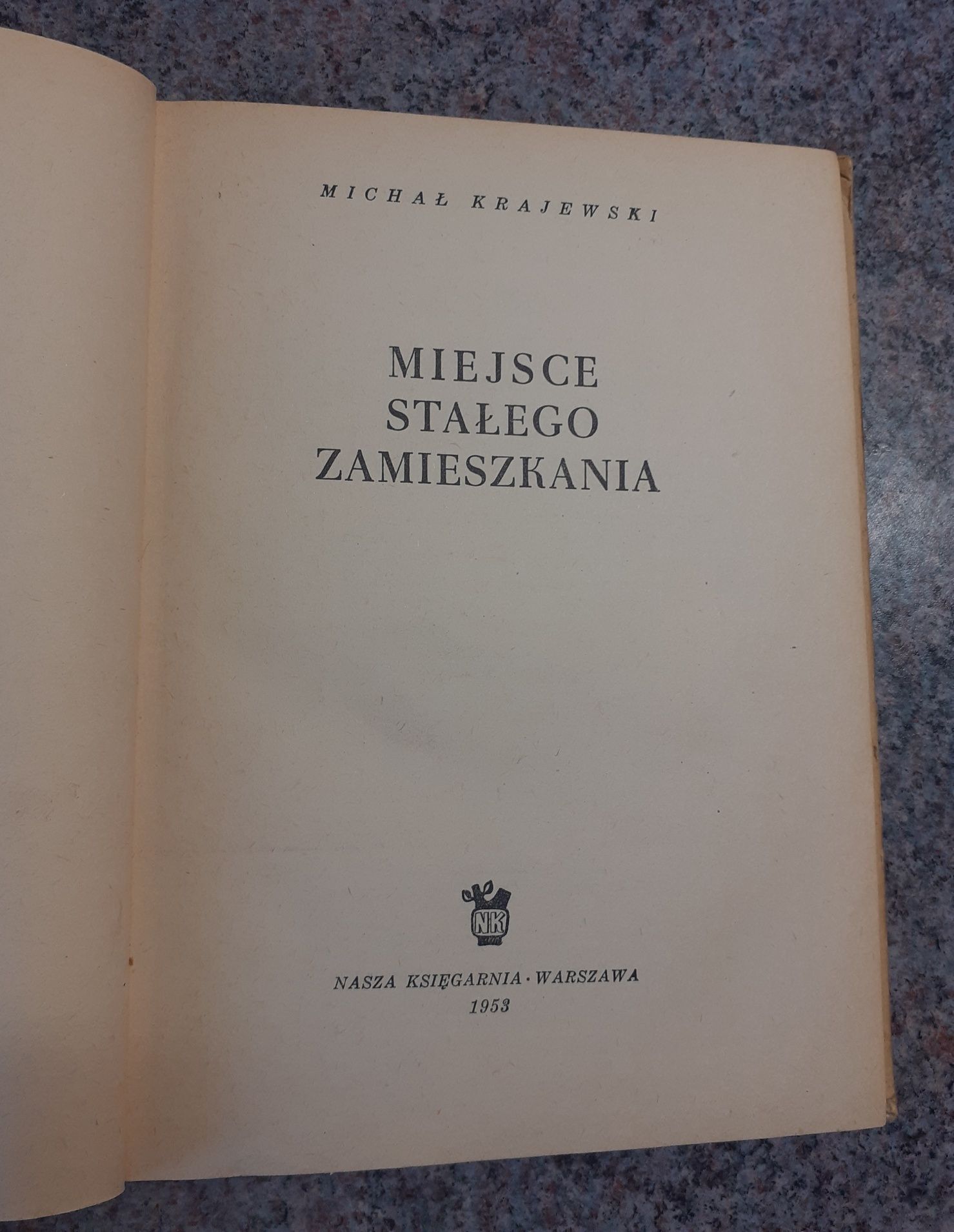 Michał Krajewski -Miejsce stałego zamieszkania [NK II/1953] spis tr.