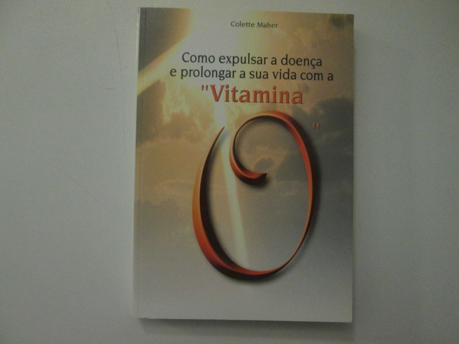 Como expulsar a doença e prolongar a sua vida com a "vitamina O"