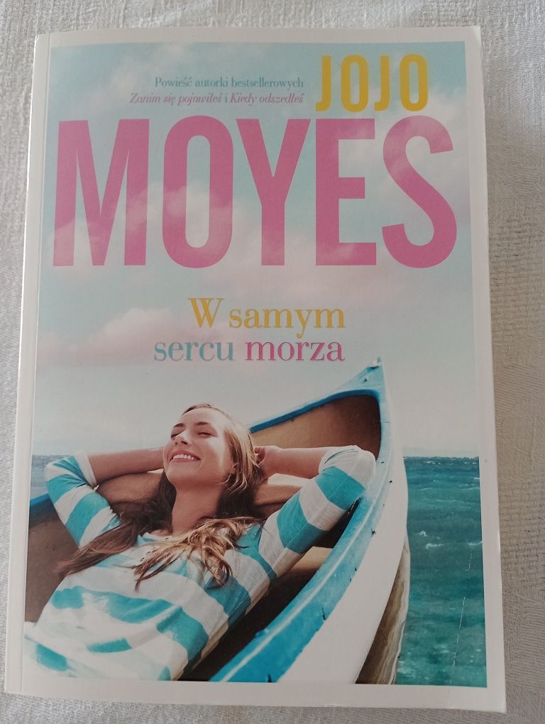 Powieść Jojo Moyes "W samym sercu morza"