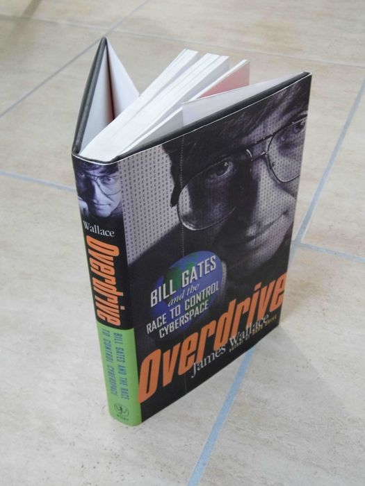 Overdrive, Bill Gates, James Wallace.