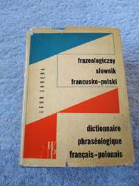 Słownik francusko -polski FRAZEOLOGICZNY
