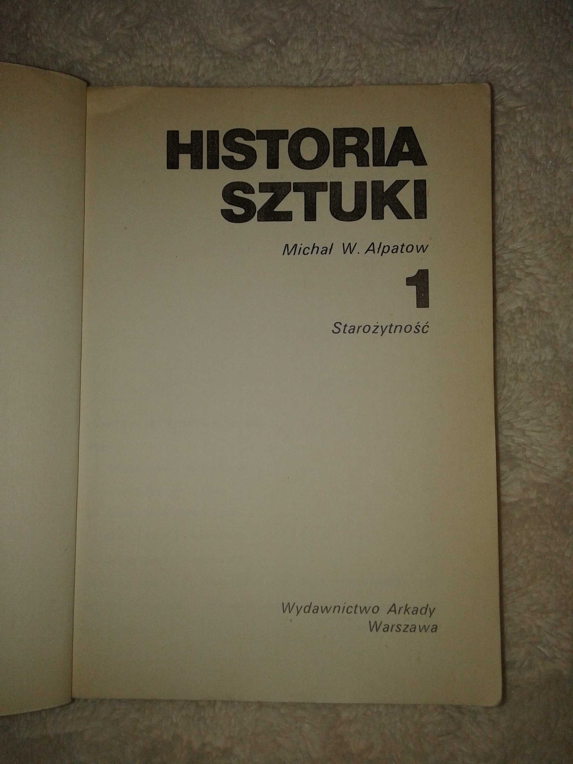 Historia sztuki 1 Starożytność - Michał Ałpatow