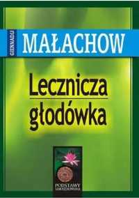 Lecznicza Głodówka W.2020, G. P. Małachow