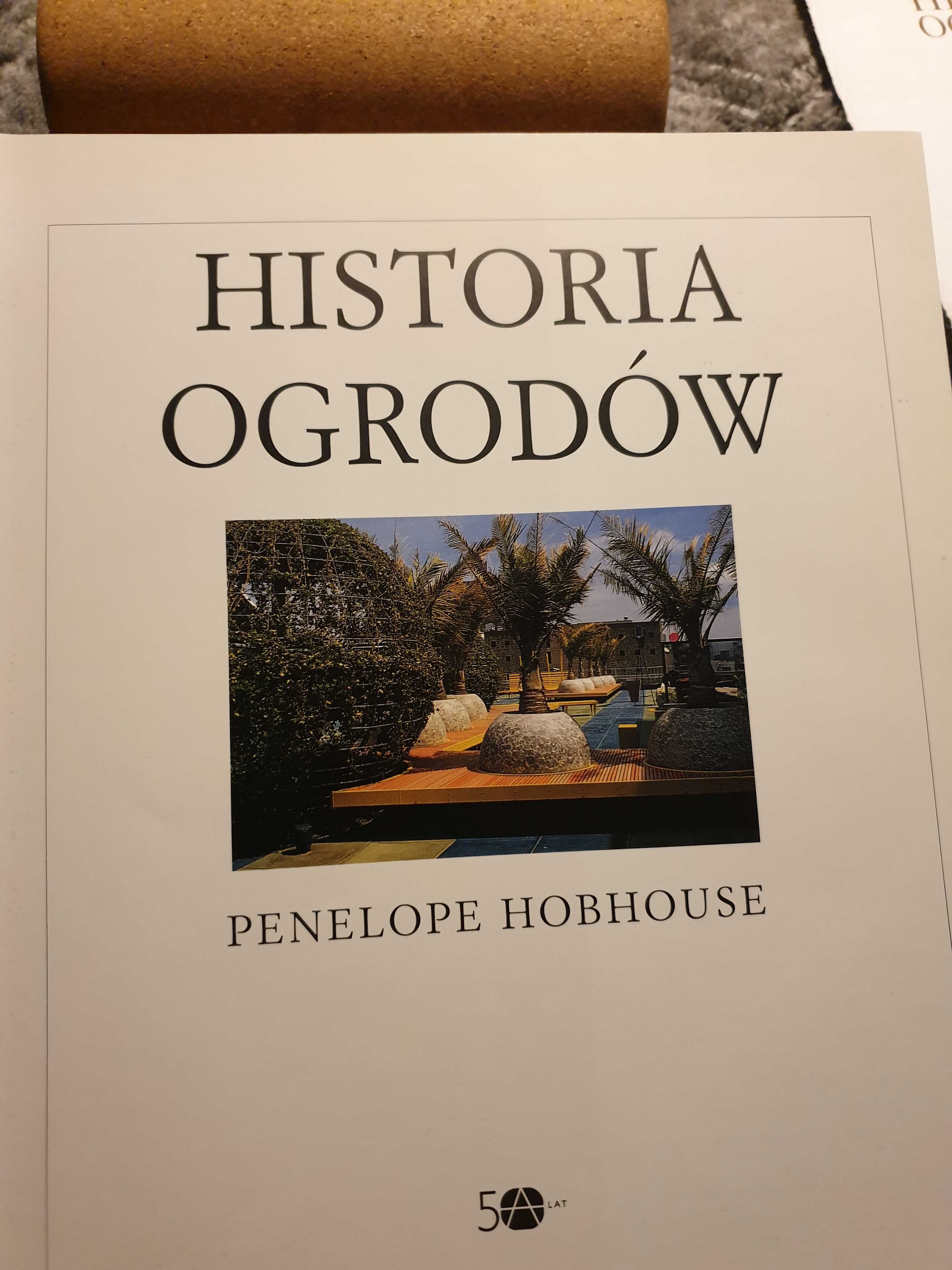 "Historia ogrodów" Penelope Hobhouse
