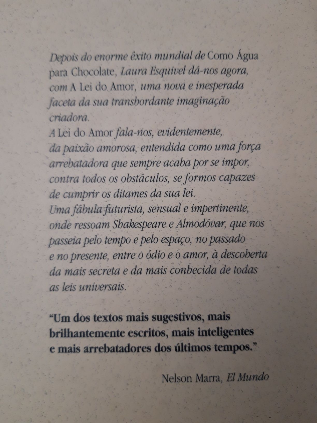 2 livros de Laura Esquivel: A Lei do Amor/Tão Veloz como o Desejo