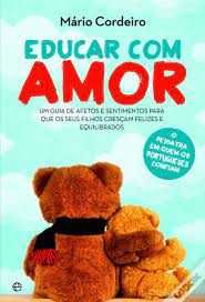 Livro - Educar com Amor