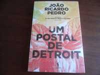 "Um Postal de Detroit" de João Ricardo Pedro - 1ª Edição de 2016