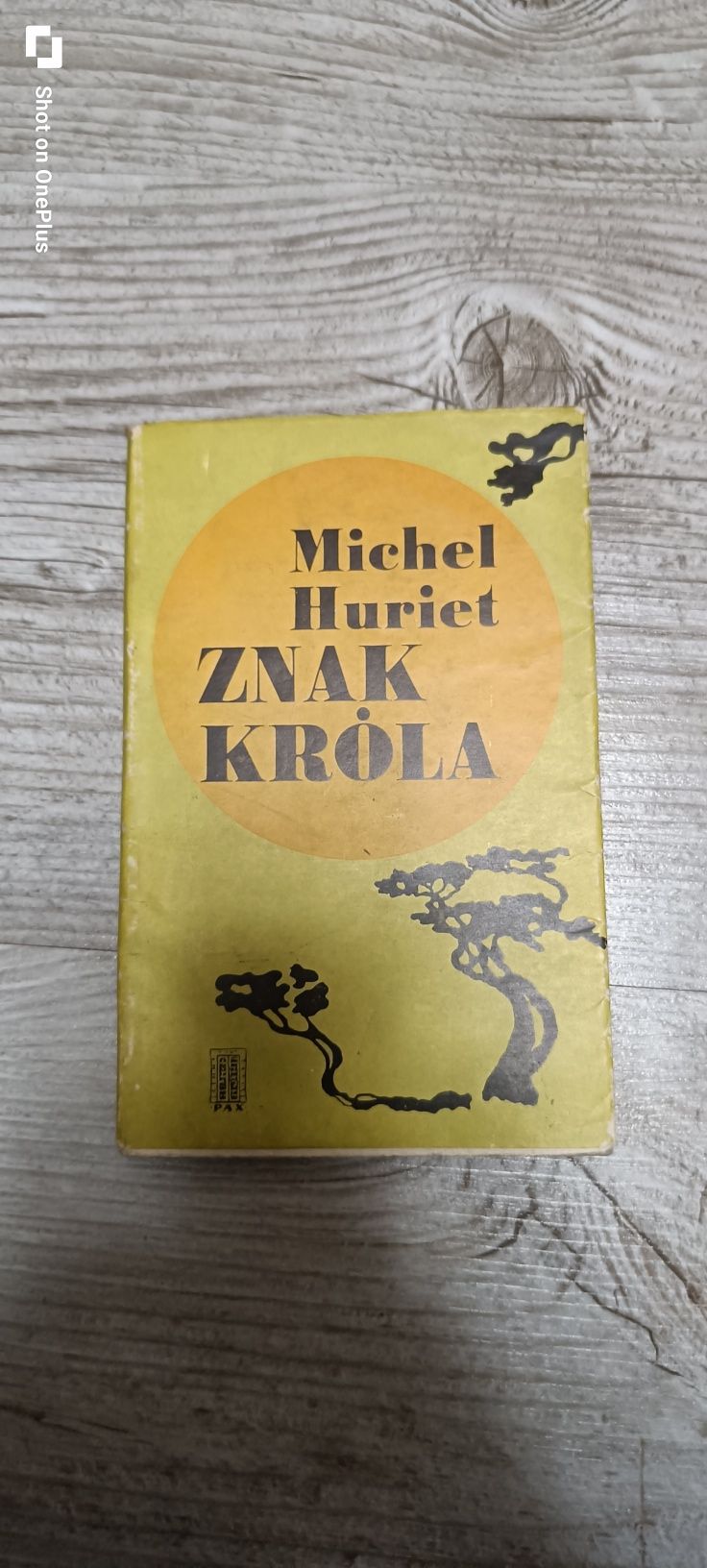 181. Książka znak króla michel huriet