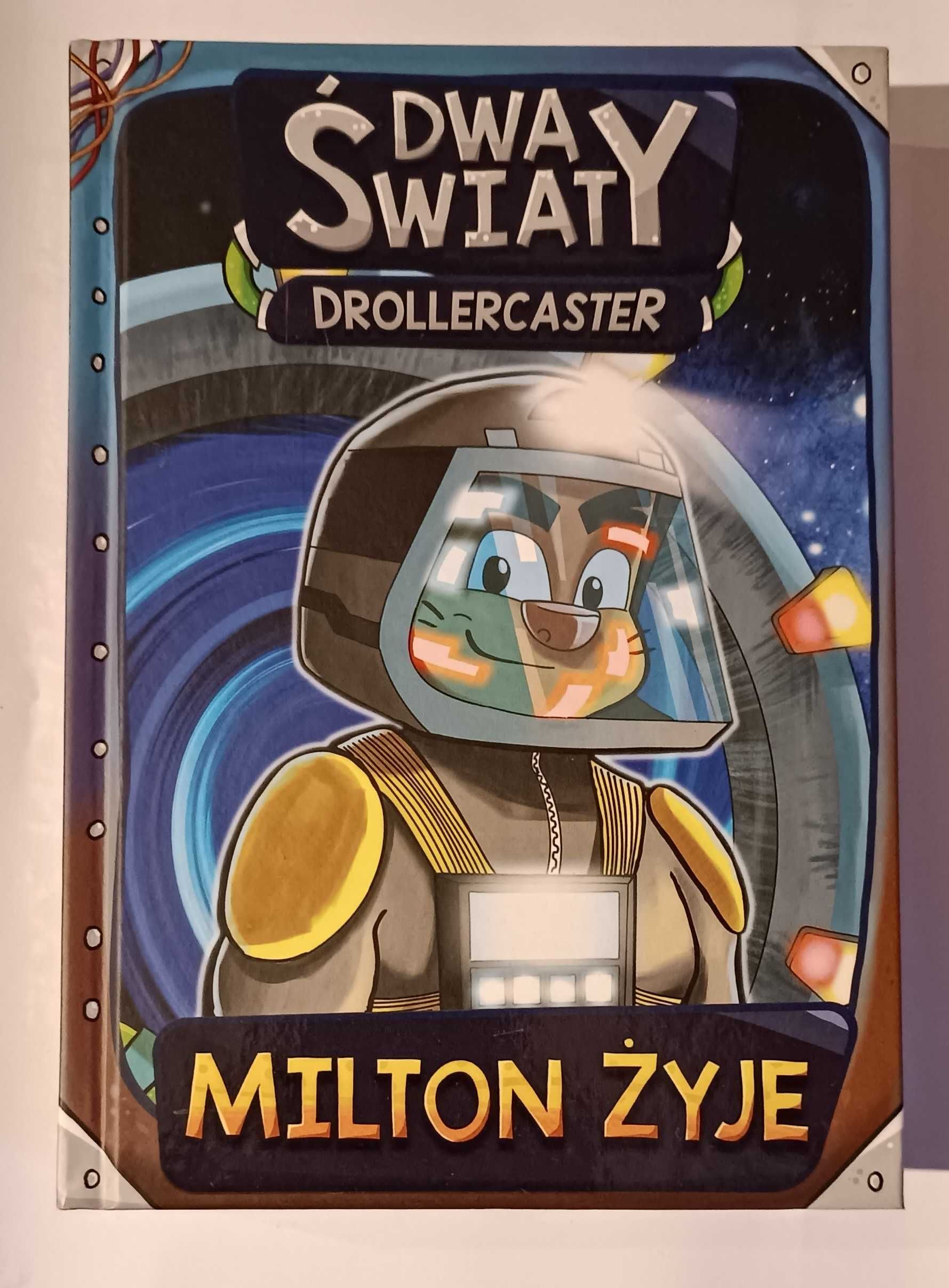 Dwa Światy Drollercaster Milton Żyje - Michał Poznański