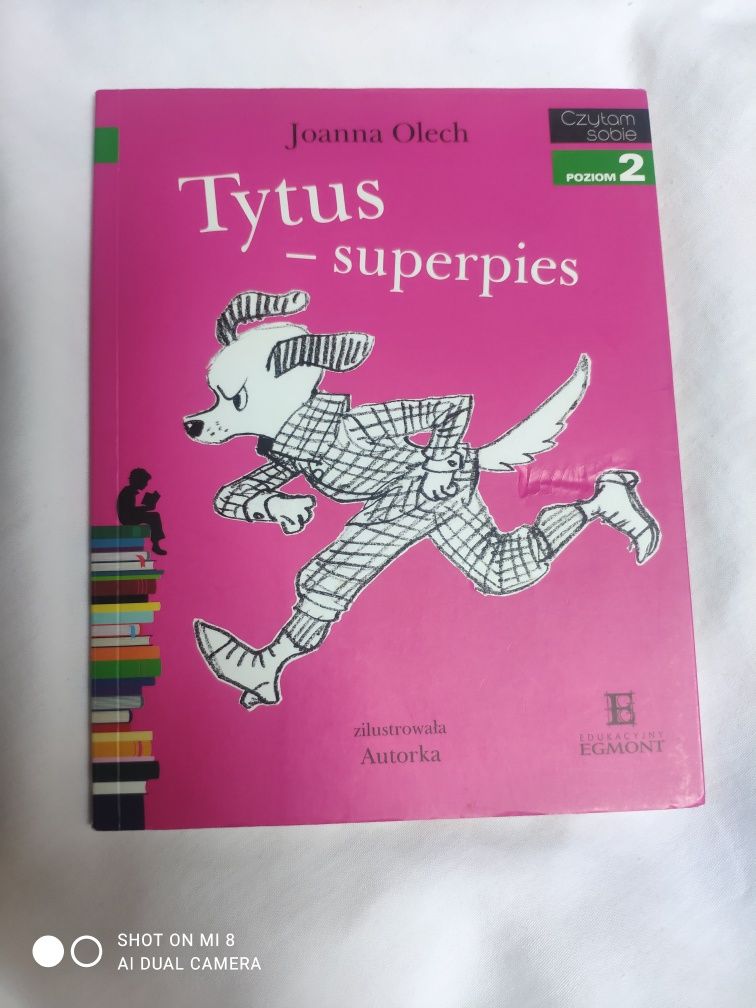 Książka Czytam sobie Tytus -Superpies. Poziom 2.