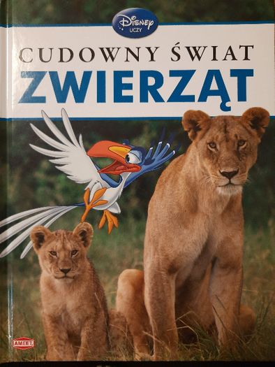 Śliczna książka Cudowny świat zwierząt Disney Uczy 64 strony