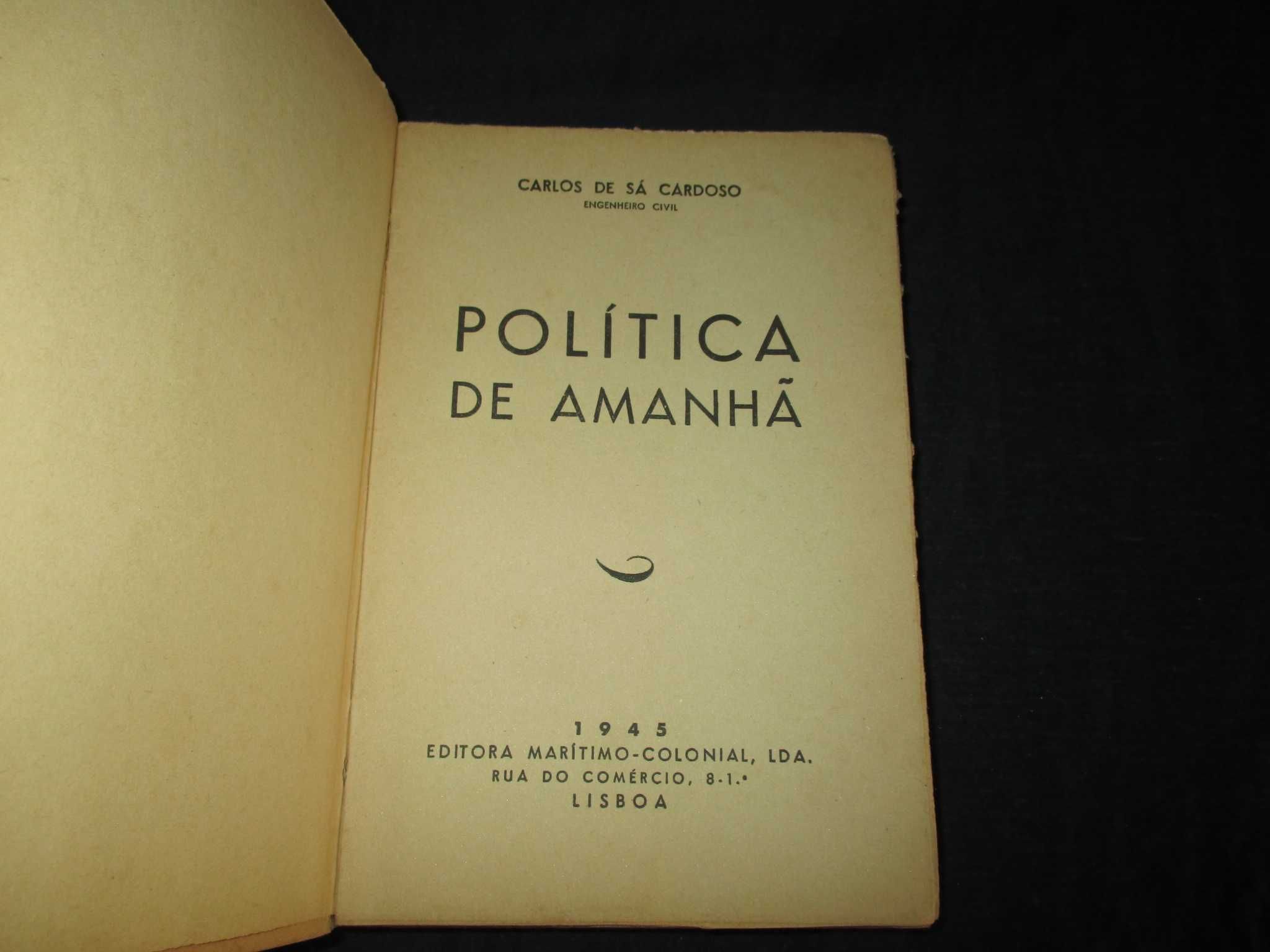 Livro Política de Amanhã Carlos de Sá Cardoso 1945