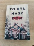 Książka ,,To był nasz dom" Marcus Kliewer