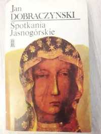 książka Spotkania Jasnogórskie Jan Dobraczyński