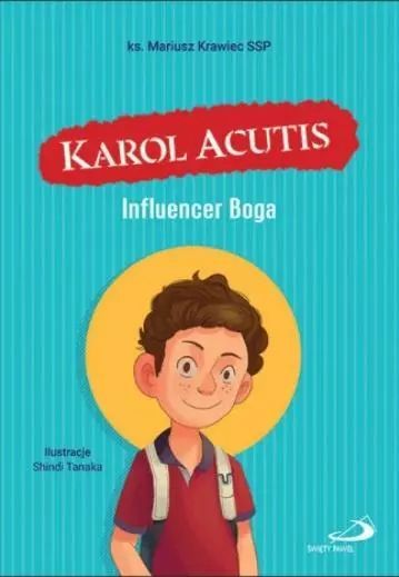 Karol Acutis. Edycja Świętego Pawła