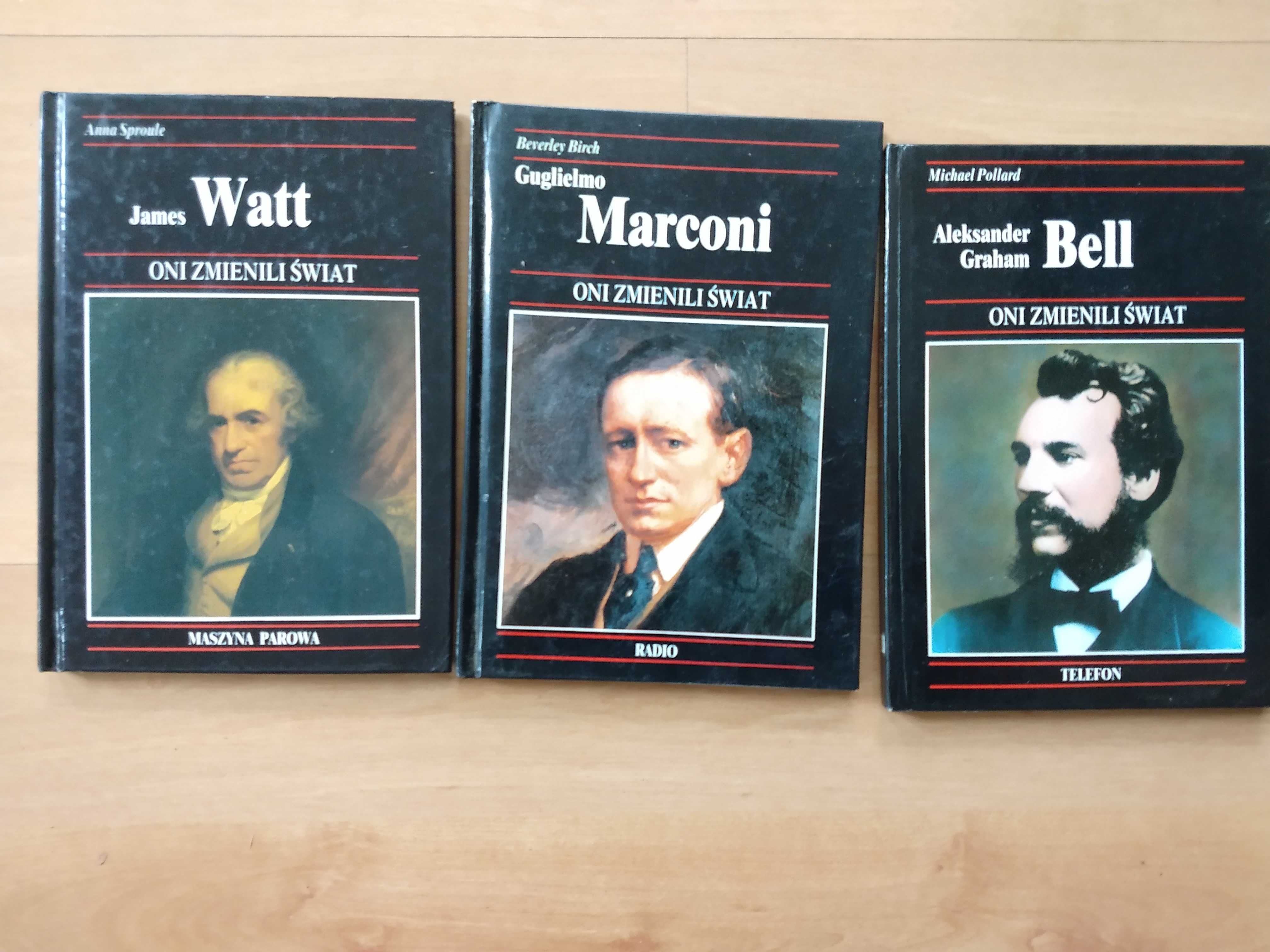 oni zmienili świat Graham Bell telefon,James Watt,Marconi radio