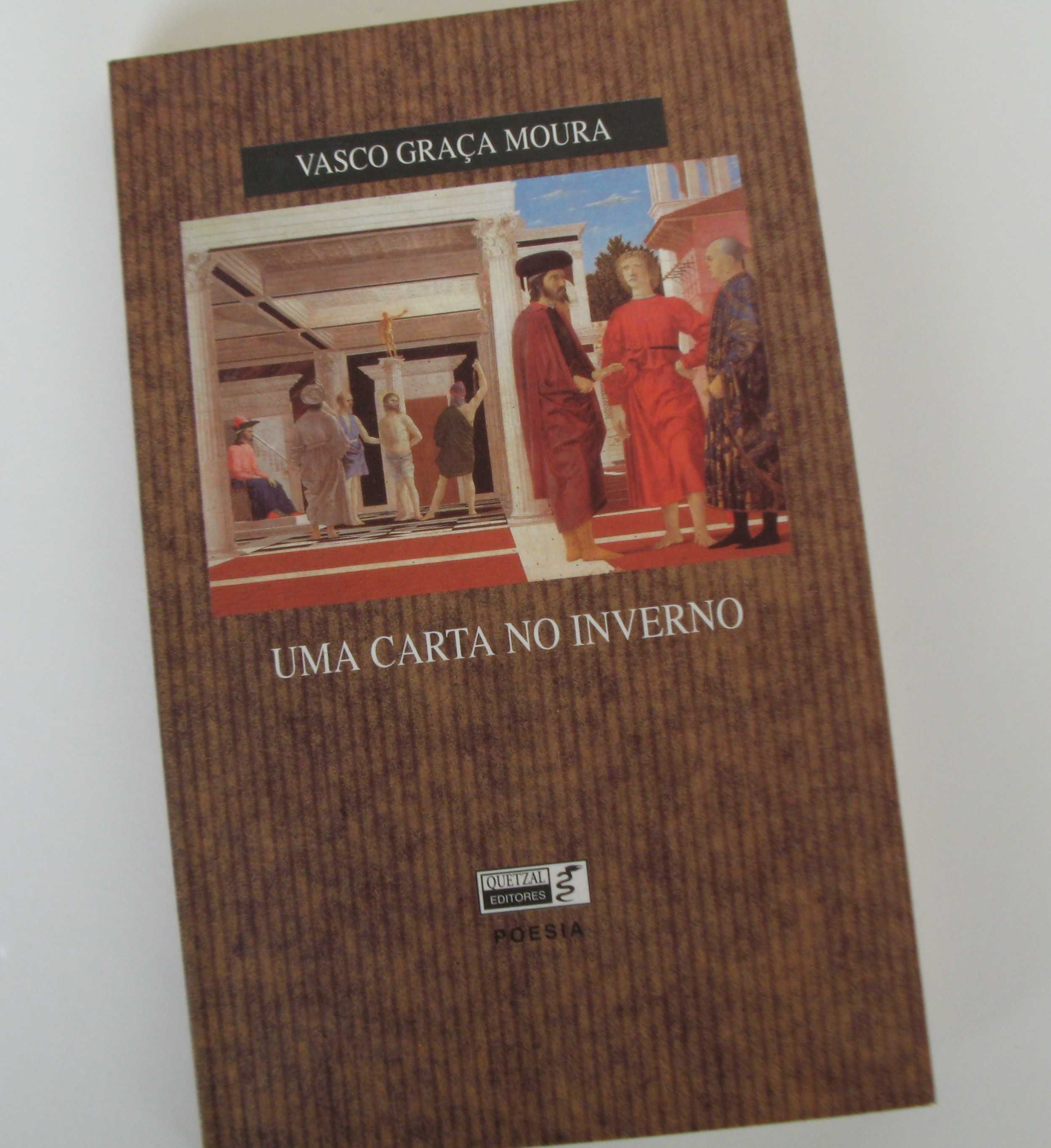 Vasco Graça Moura - Uma Carta no Inverno