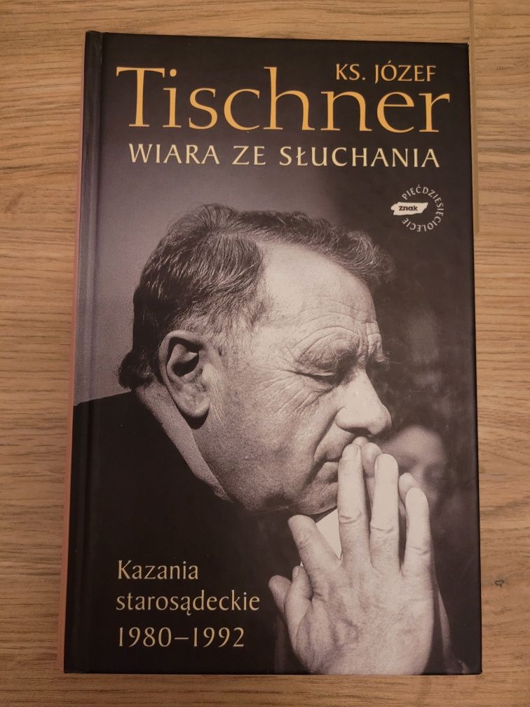 Ks. Józef Tischner Wiara ze słuchania