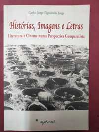 Histórias, Imagens e Letras - Carlos Jorge Figueiredo Jorge