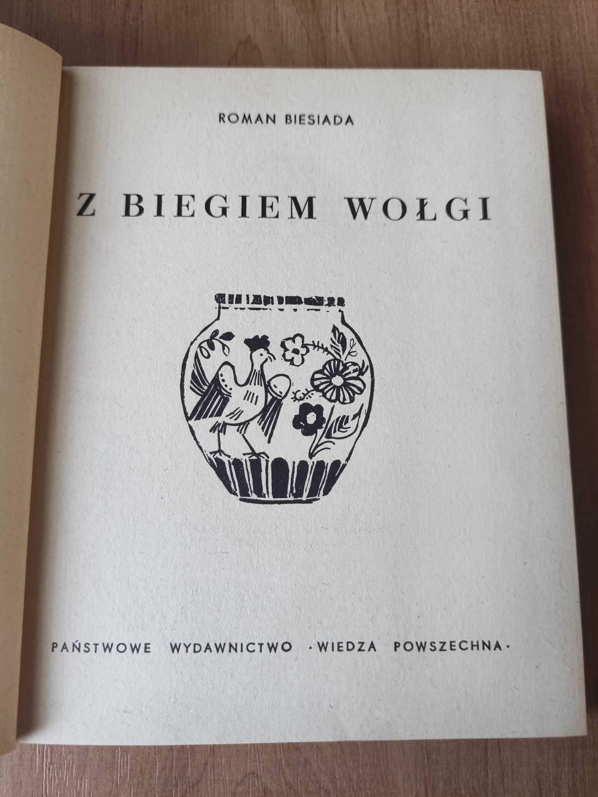 R.Biesiada,, Z biegiem Wołgi "  1964